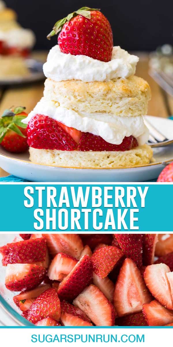 collage of strawberry shortcake, top image is of it assembled, bottom image is of bowl of sliced strawberries