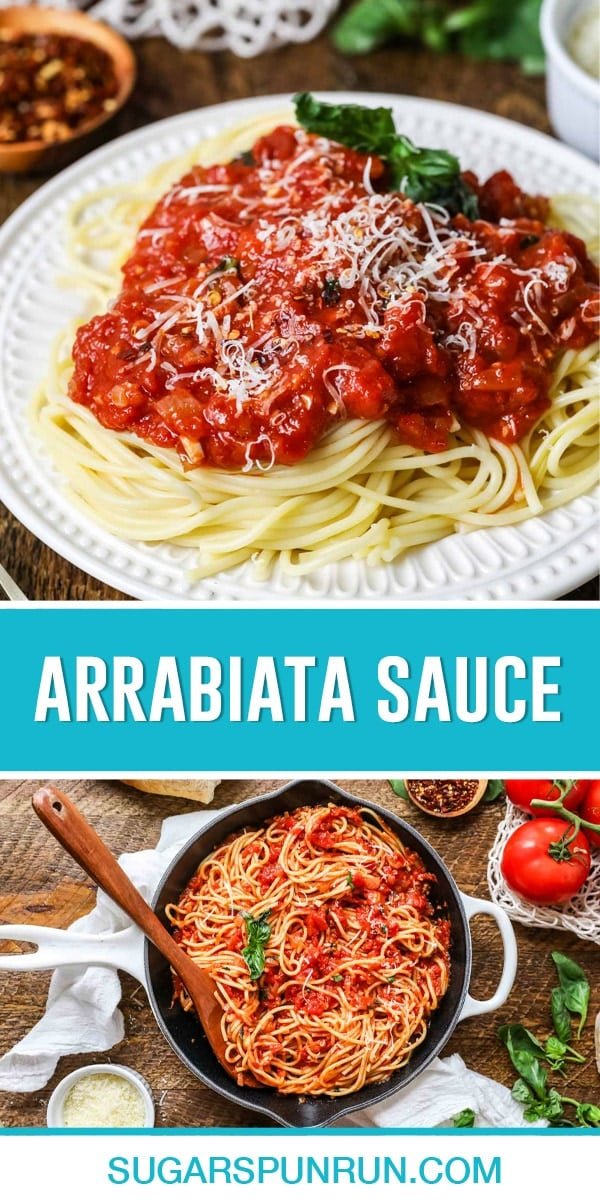 collage of arrabiata sauce, top image of sauce on top of plate full of spaghetti, bottom image is of sauce and pasta combined in pan served family style