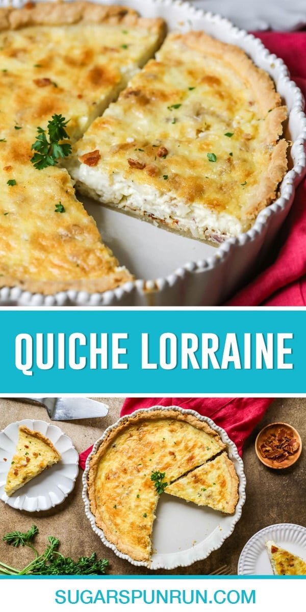 collage of quiche lorraine, top image of quiche in pie plate with piece missing, bottom image photographed from above
