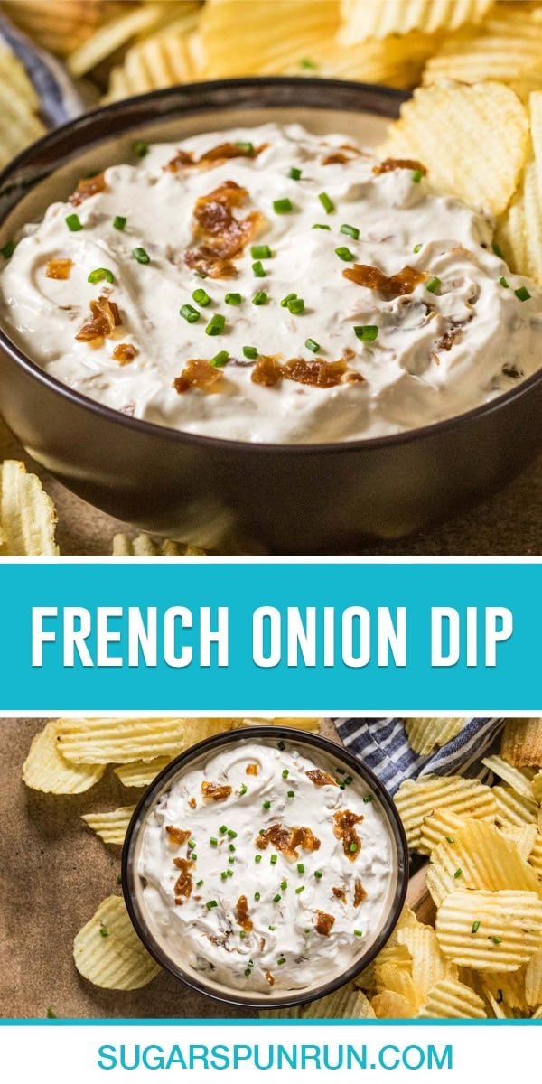collage of french onion dip, top image close up of dip with chips surrounding it. Bottom image of same bowl photographed from above