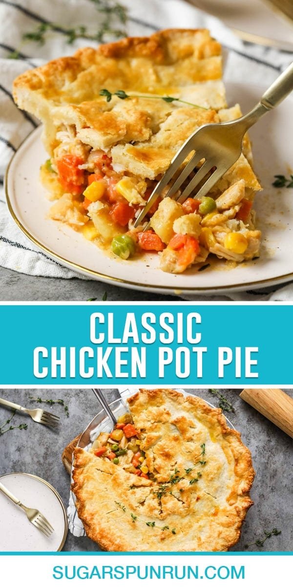 collage of classic chicken pot pie, top image of single slice on with plate with fork inserted, bottom image of full pie, slice removed photographed from above.