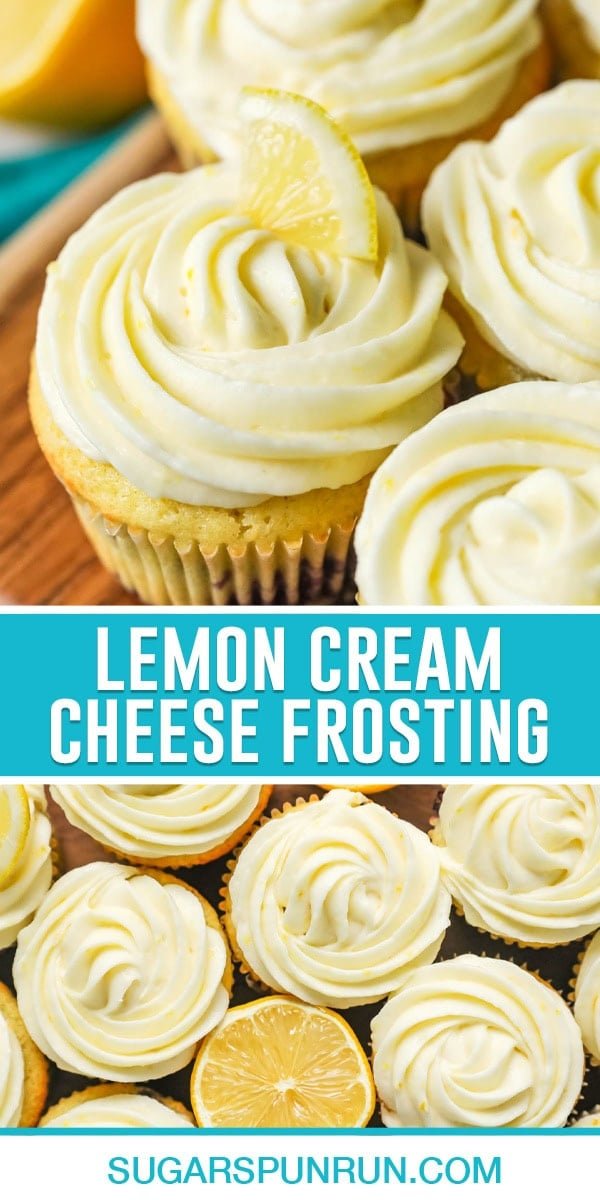 collage of lemon cream cheese frosting, top image is a close up of 4 cupcakes frosted with frosting, bottom image of multiple cupcakes frosting and placed closely together photographed from above